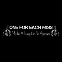 Trump One For Each Miss T-Shirt