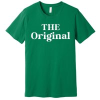 The Original Funny Siblings Matching Family Premium T-Shirt