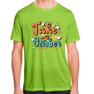 Take October Funny Halloween Adult ChromaSoft Performance T-Shirt