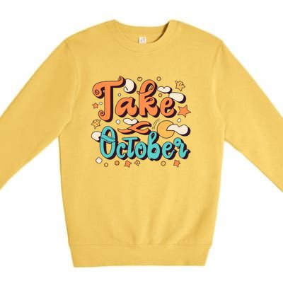 Take October Funny Halloween Premium Crewneck Sweatshirt