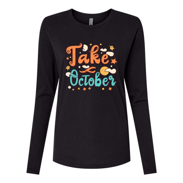 Take October Funny Halloween Womens Cotton Relaxed Long Sleeve T-Shirt