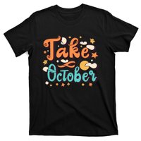 Take October Funny Halloween T-Shirt