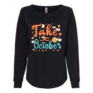 Take October Funny Halloween Womens California Wash Sweatshirt