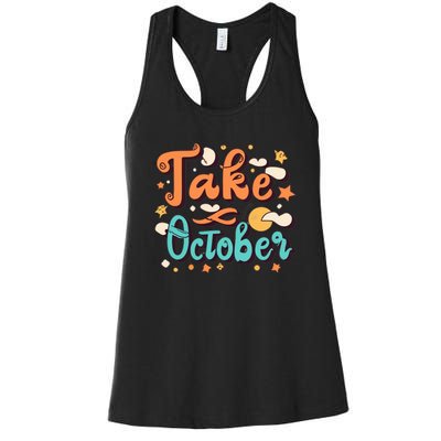 Take October Funny Halloween Women's Racerback Tank