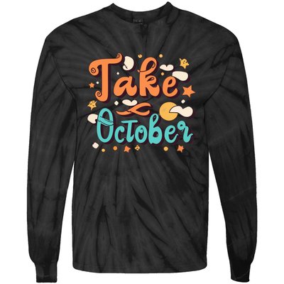 Take October Funny Halloween Tie-Dye Long Sleeve Shirt