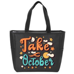 Take October Funny Halloween Zip Tote Bag