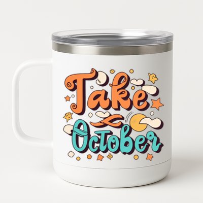 Take October Funny Halloween 12 oz Stainless Steel Tumbler Cup