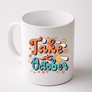 Take October Funny Halloween Coffee Mug