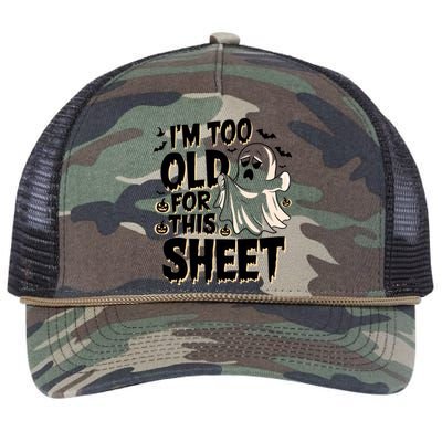 Too Old For This Sheet Ghost Halloween Humor Meaningful Gift Retro Rope Trucker Hat Cap