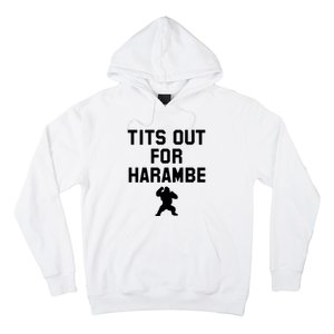 Tits Out For Harambe Hoodie