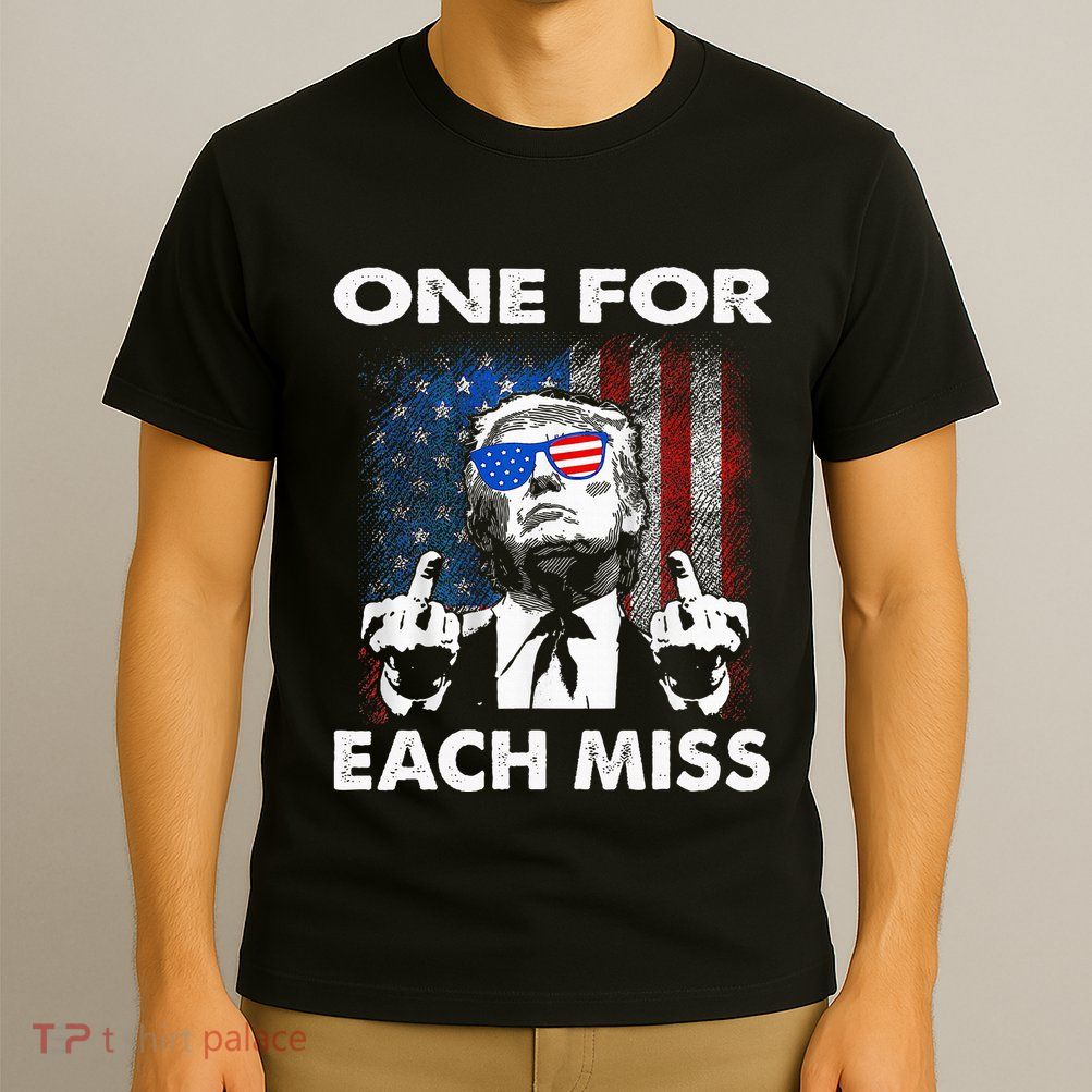 Trump One For Each Miss T-Shirt
