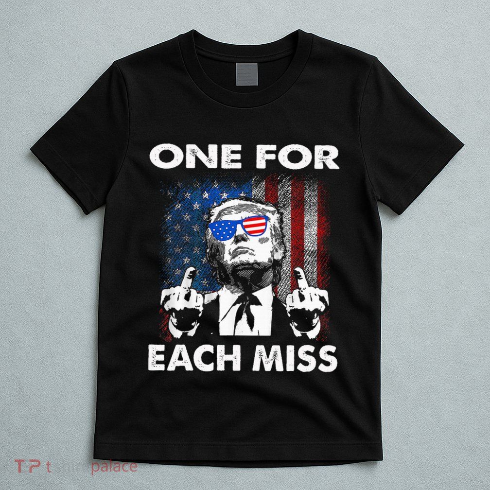 Trump One For Each Miss T-Shirt