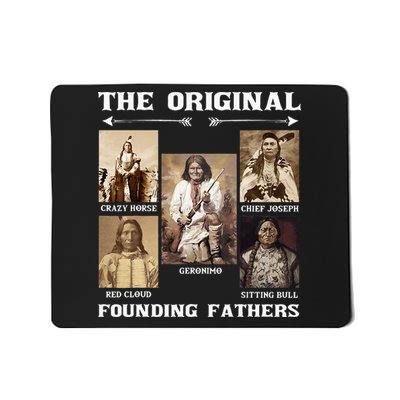 The Original Founding Fathers Native American Mousepad