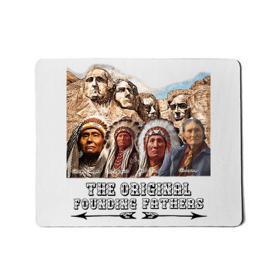 The Original Founding Fathers Native American Mousepad