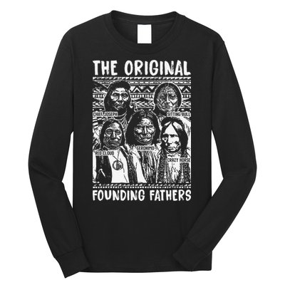 The Original Founding Fathers Native American Themed Long Sleeve Shirt
