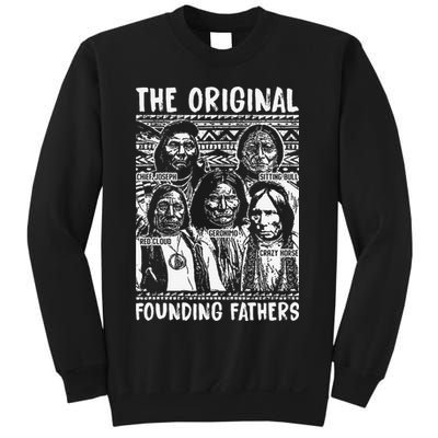 The Original Founding Fathers Native American Themed Sweatshirt