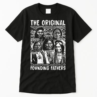 The Original Founding Fathers Native American Themed Tall T-Shirt