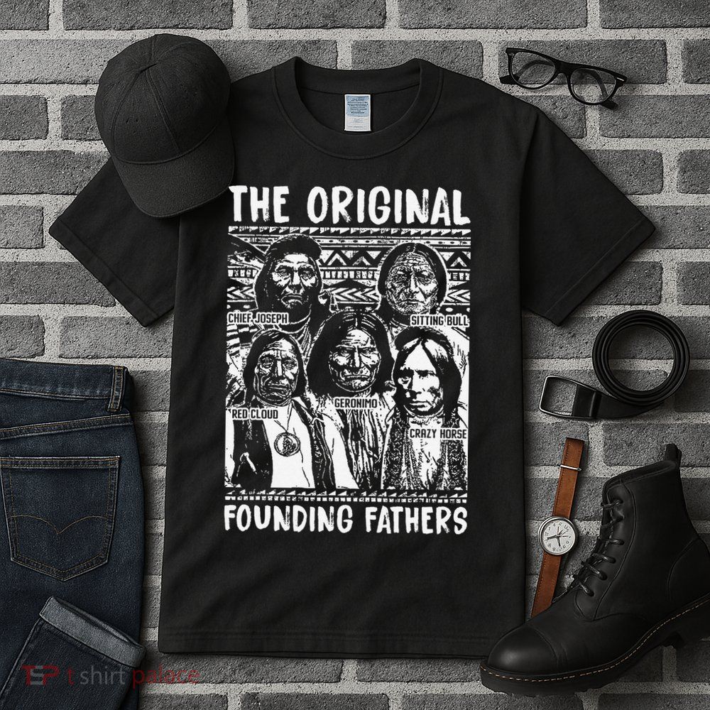 The Original Founding Fathers Native American Themed Tall T-Shirt