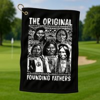 The Original Founding Fathers Native American Themed Golf Towel