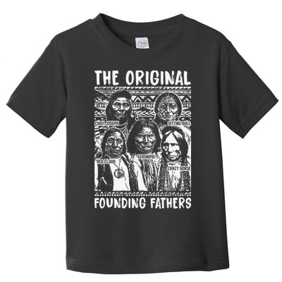 The Original Founding Fathers Native American Themed Toddler T-Shirt