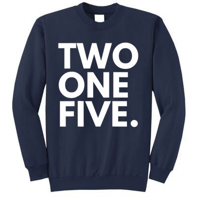 TWO ONE FIVE Area Code 215 Philadelphia PA Pennsylvania USA Sweatshirt