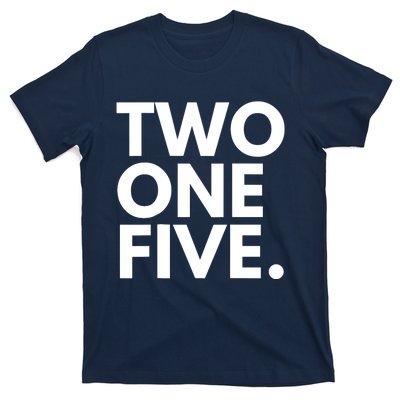 TWO ONE FIVE Area Code 215 Philadelphia PA Pennsylvania USA T-Shirt