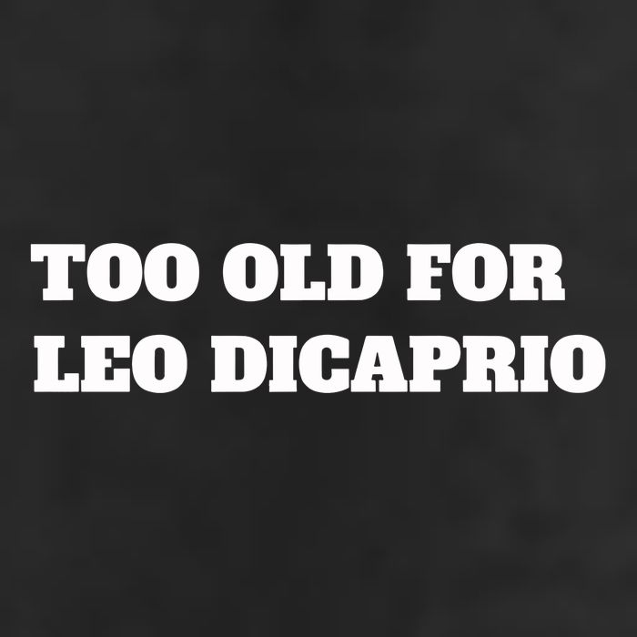 Too Old For Leo Leonardo Dicaprio Golf Towel