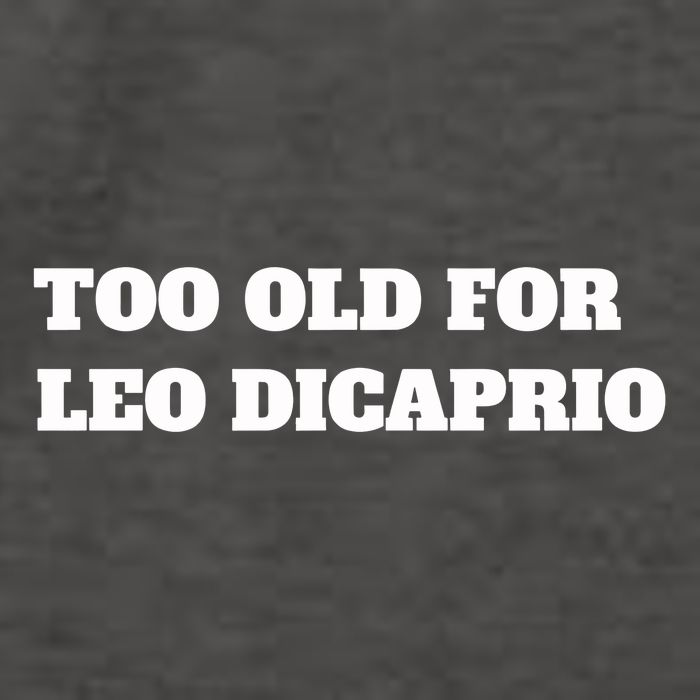 Too Old For Leo Leonardo Dicaprio Vector Backpack