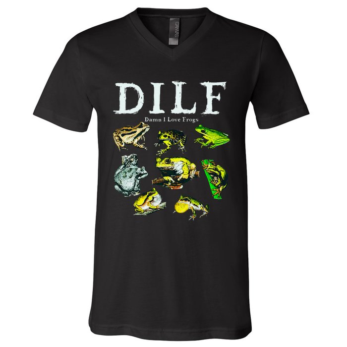 Types Of Frogs Dilf Damn I Love Frogs V-Neck T-Shirt