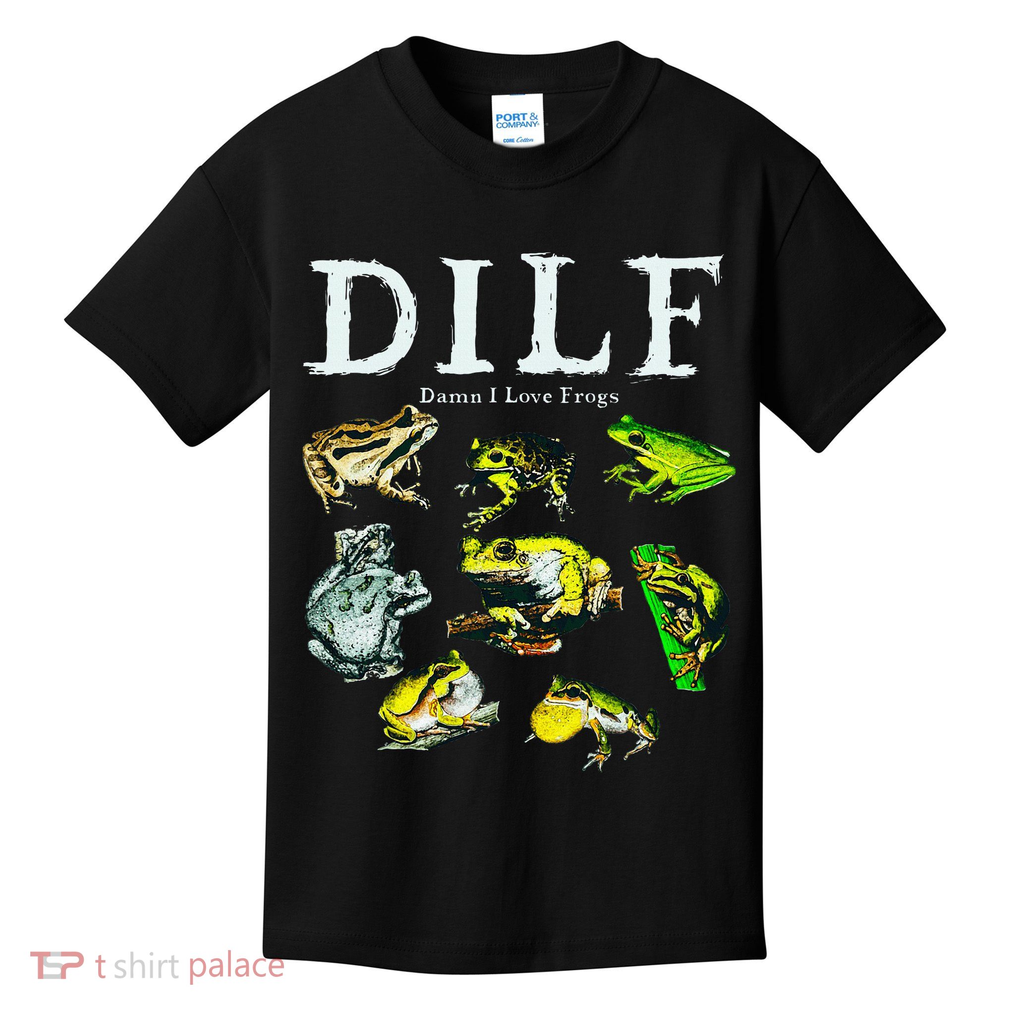 Types Of Frogs Dilf Damn I Love Frogs Kids T-Shirt