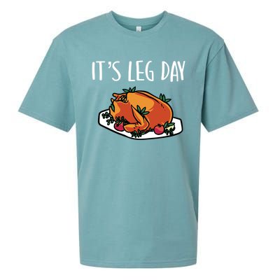 Thanksgiving Outfit For Fall Feast Exercise Its Leg Day Meaningful Gift Sueded Cloud Jersey T-Shirt