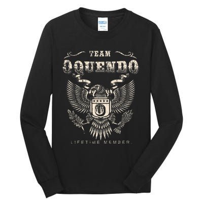 Team Oquendo Family Name Lifetime Member Tall Long Sleeve T-Shirt