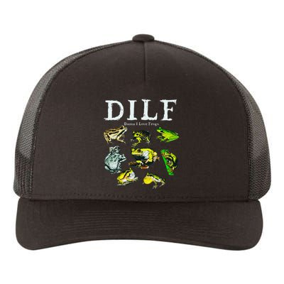 Types Of Frogs Dilf Damn I Love Frogs Yupoong Adult 5-Panel Trucker Hat