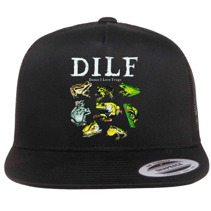 Types Of Frogs Dilf Damn I Love Frogs Flat Bill Trucker Hat