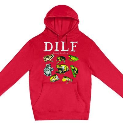 Types Of Frogs Dilf Damn I Love Frogs Premium Pullover Hoodie