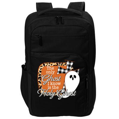 The Only Ghost I Know Is The Holy Ghost Halloween Christian Impact Tech Backpack