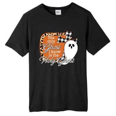 The Only Ghost I Know Is The Holy Ghost Halloween Christian Tall Fusion ChromaSoft Performance T-Shirt