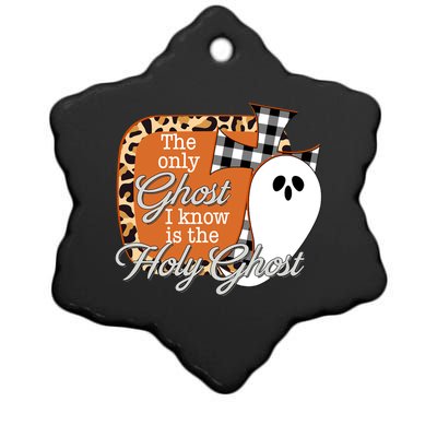 The Only Ghost I Know Is The Holy Ghost Halloween Christian Ceramic Star Ornament