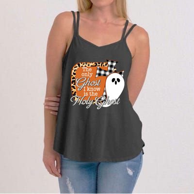 The Only Ghost I Know Is The Holy Ghost Halloween Christian Women's Strappy Tank