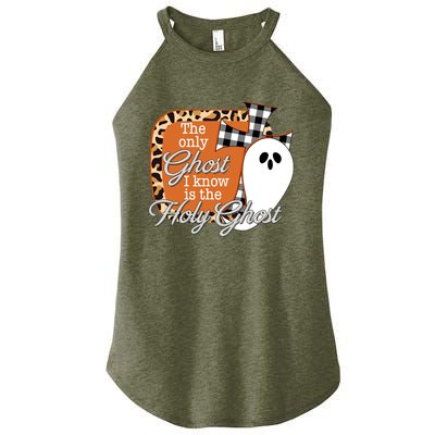 The Only Ghost I Know Is The Holy Ghost Halloween Christian Women's Perfect Tri Rocker Tank