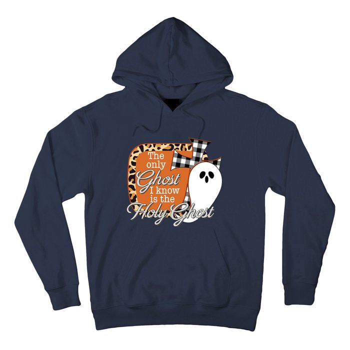 The Only Ghost I Know Is The Holy Ghost Halloween Christian Hoodie