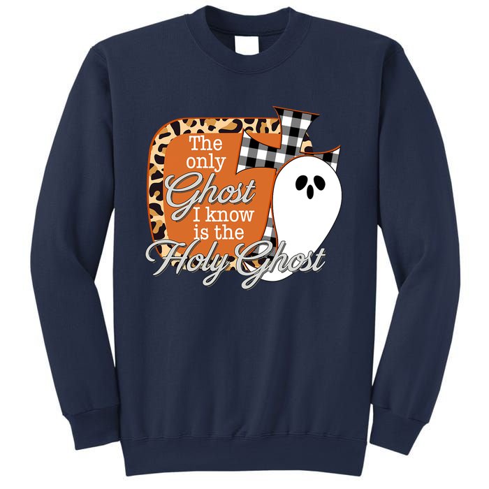 The Only Ghost I Know Is The Holy Ghost Halloween Christian Sweatshirt