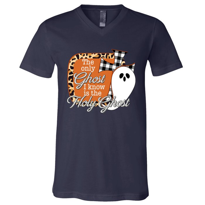 The Only Ghost I Know Is The Holy Ghost Halloween Christian V-Neck T-Shirt