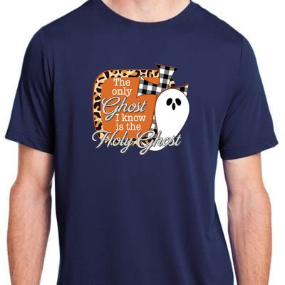 The Only Ghost I Know Is The Holy Ghost Halloween Christian Adult ChromaSoft Performance T-Shirt