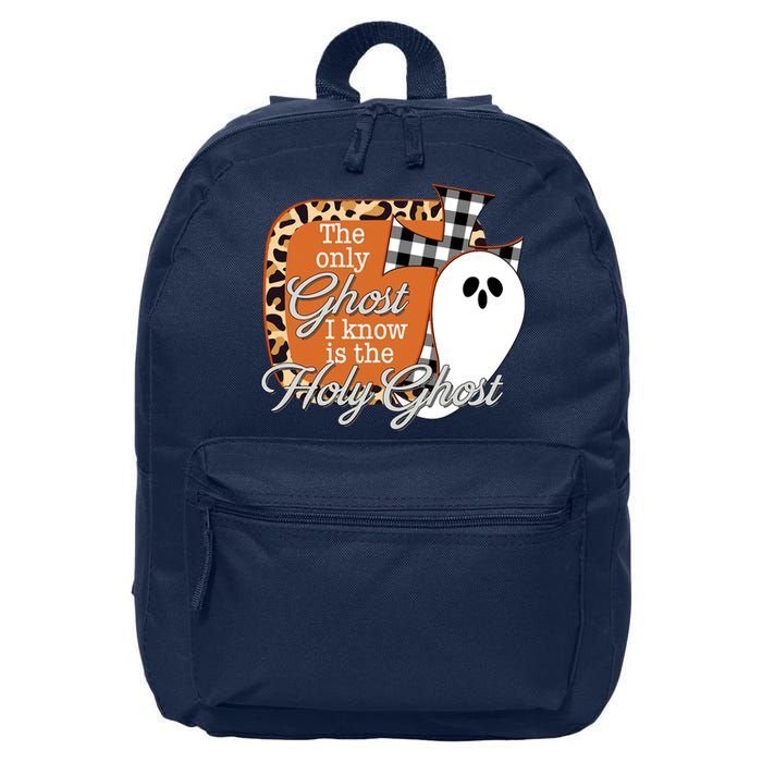 The Only Ghost I Know Is The Holy Ghost Halloween Christian 16 in Basic Backpack