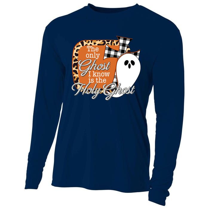 The Only Ghost I Know Is The Holy Ghost Halloween Christian Cooling Performance Long Sleeve Crew