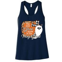 The Only Ghost I Know Is The Holy Ghost Halloween Christian Women's Racerback Tank