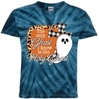 The Only Ghost I Know Is The Holy Ghost Halloween Christian Kids Tie-Dye T-Shirt