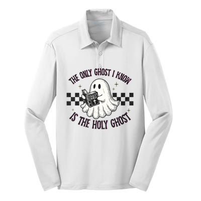 The Only Ghost I Know Is The Holy Ghost Funny Boo Bible Silk Touch Performance Long Sleeve Polo