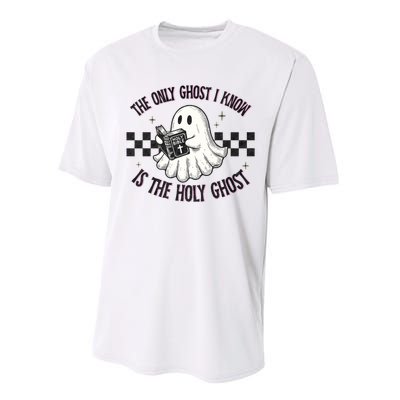 The Only Ghost I Know Is The Holy Ghost Funny Boo Bible Performance Sprint T-Shirt